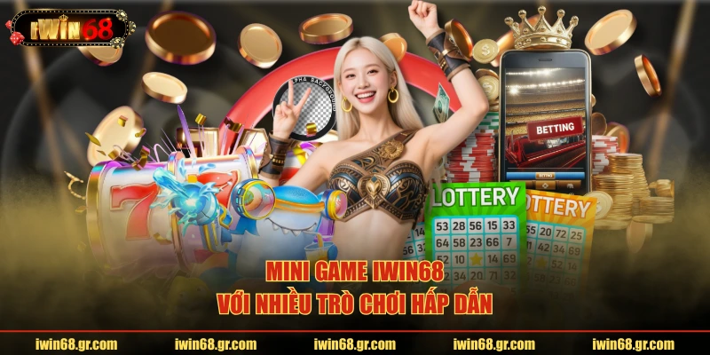 Mini game IWIN68 với nhiều trò chơi hấp dẫn